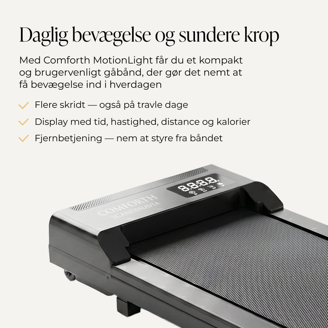 Comforth MotionLight - Gåbånd til hjemmet